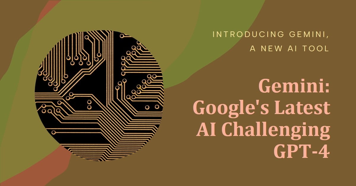 Gemini Google's Latest AI Challenging GPT-4